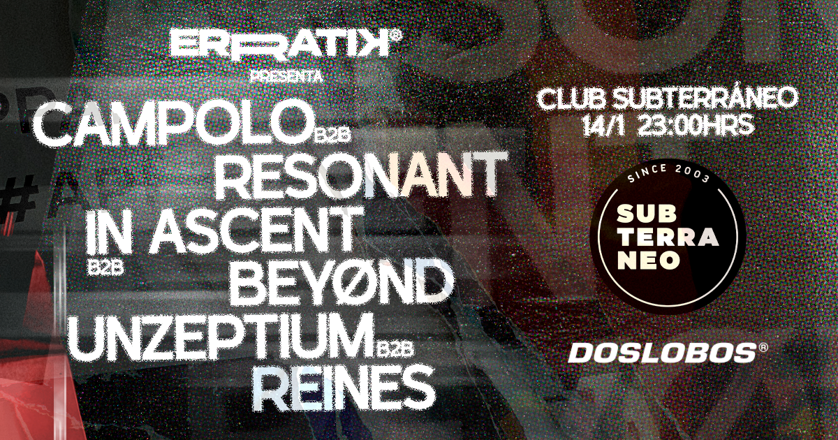 ERRATIK 🎵 MIÉRCOLES 14 ENERO ★ Club Subterráneo (+21)