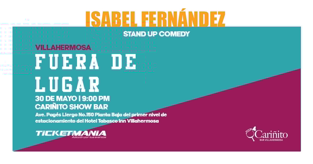 Isabel Fernandez "Fuera de Lugar" en Villahermosa