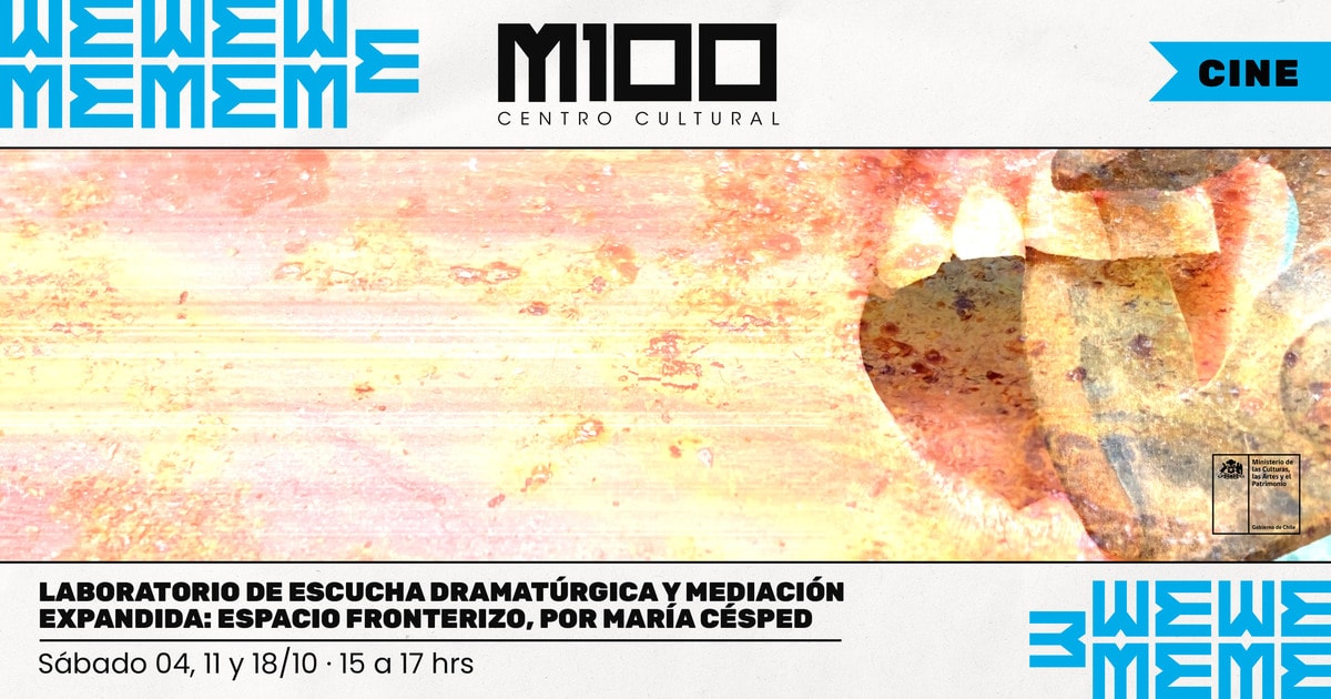 Laboratorio de escucha dramatúrgica y mediación expandida: ESPACIO FRONTERIZO