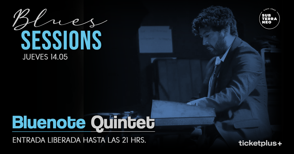 BLUES SESSIONS 🎵 JUEVES 14 MAYO ★ Club Subterráneo 