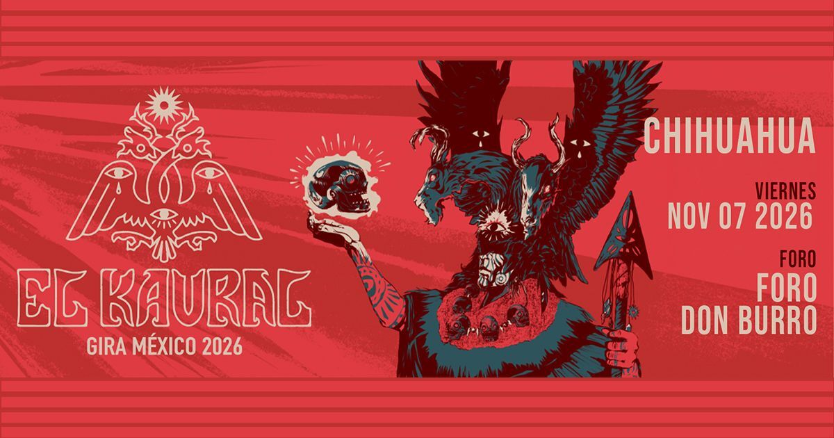 CUU - EL KAURAL GIRA MEXICO 2026
