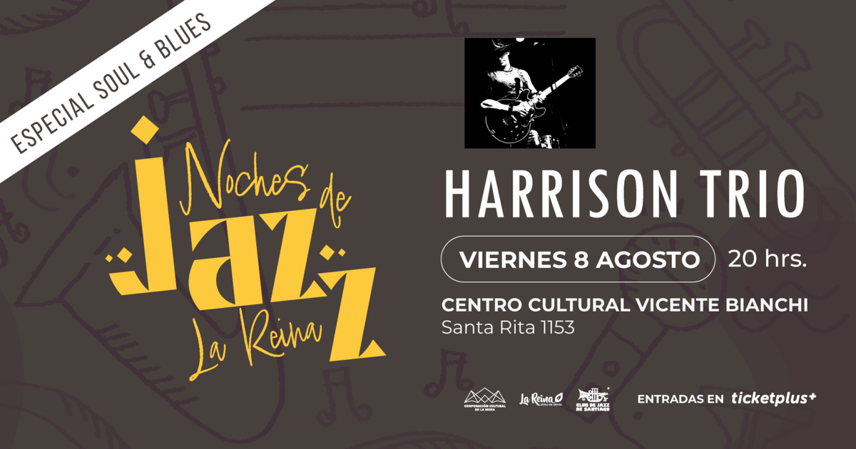  Noches de Jazz en La Reina: Harrison Trio