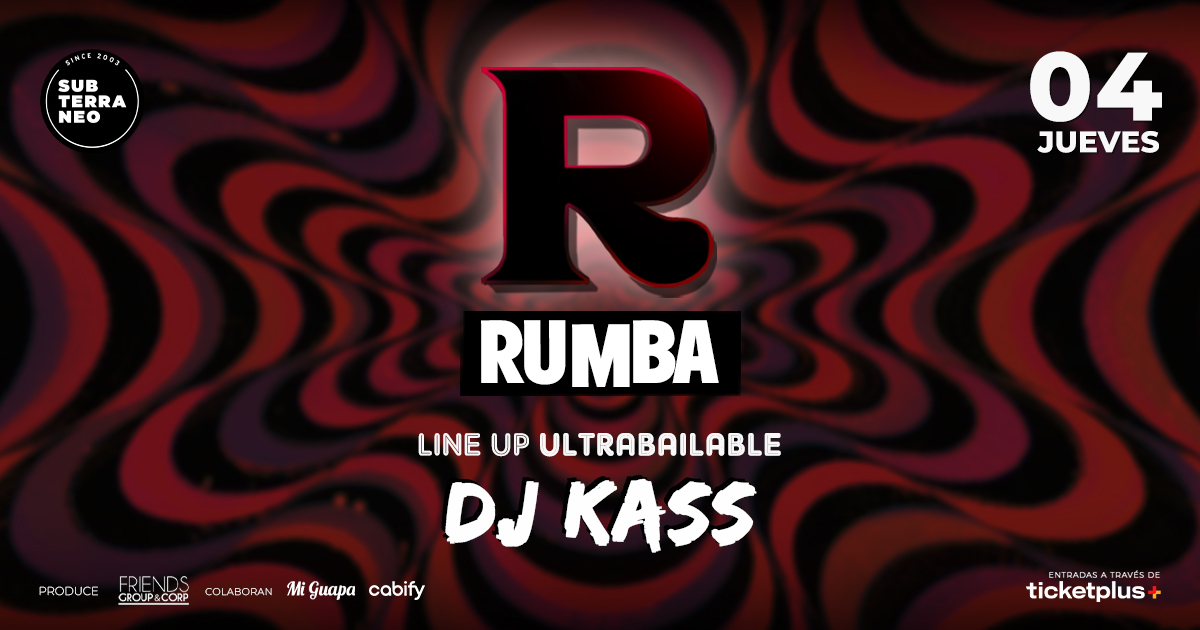 RUMBA Full Ultrabailable ★ JUEVES 04 SEPTIEMBRE ★ Club Subterráneo (+21M & +23H)
