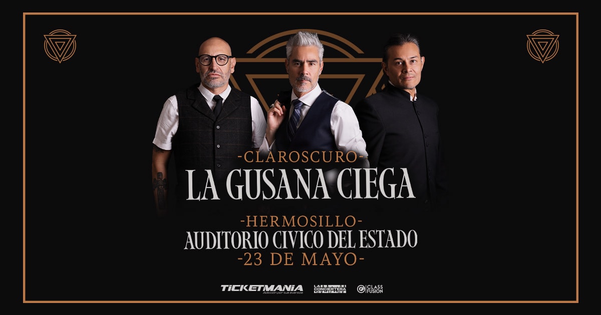 La Gusana Ciega en Hermosillo