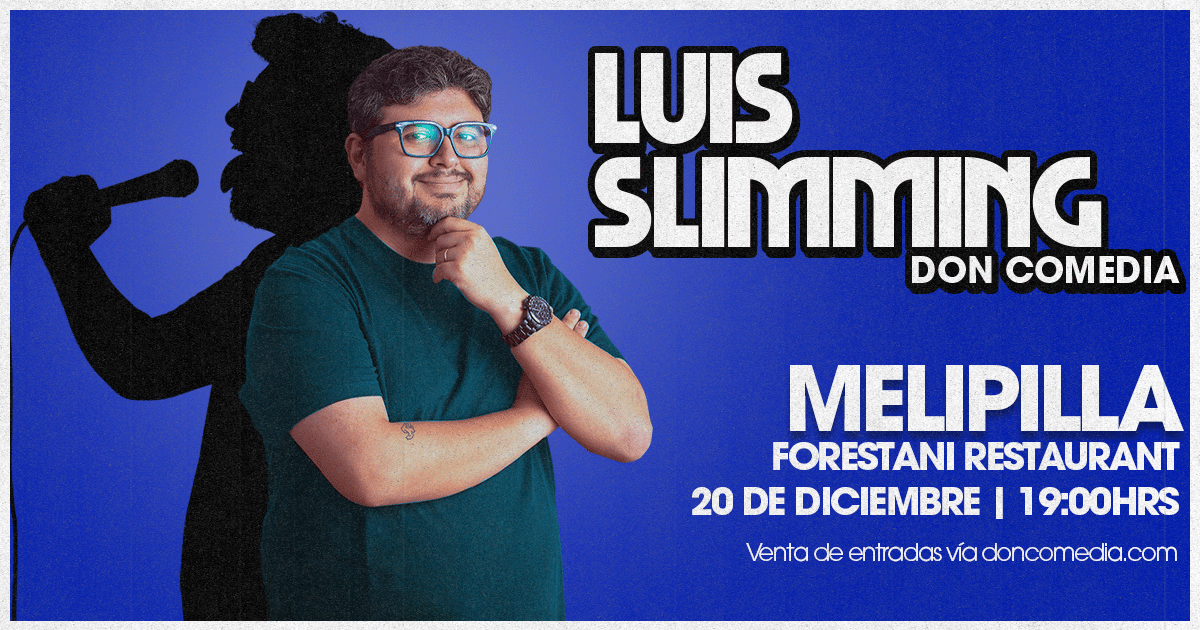Luis Slimming / Melipilla / Forestani Restaurant / 20 de Diciembre / 19:00 hrs.