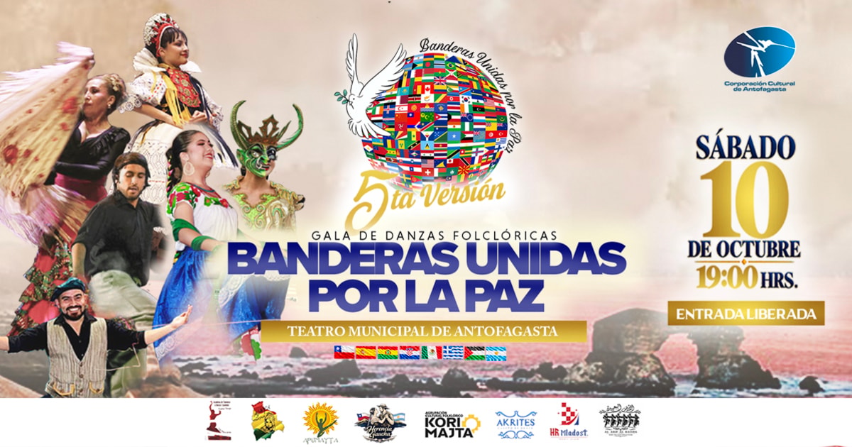 Gala de Danzas Folclóricas - Banderas Unidas por la Paz