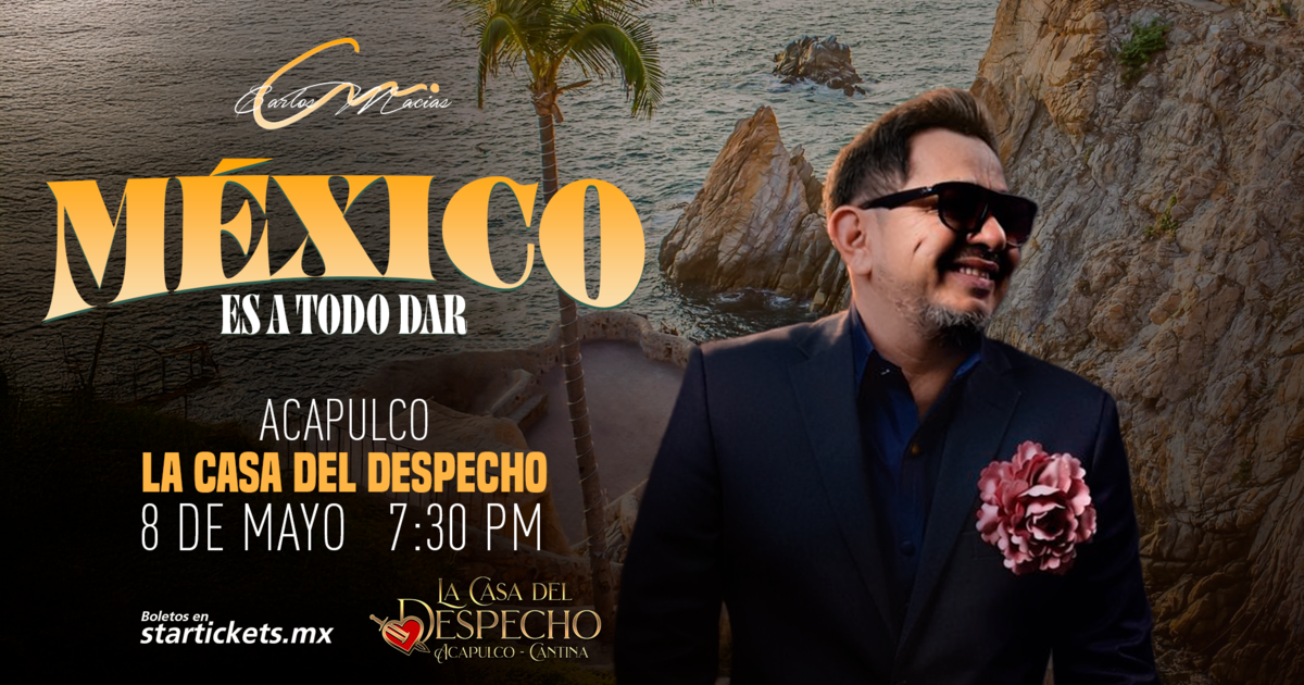 ACA - CARLOS MACIAS "MEXICO ES A TODO DAR"