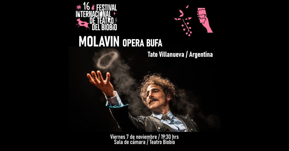 Molavin Ópera Bufa - XVI Festival Internacional de Teatro del Biobío 2025