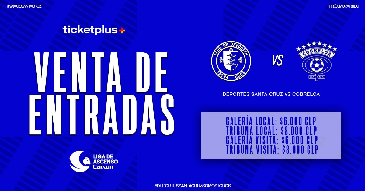 Deportes Santa Cruz vs Cobreloa  / Liga de Ascenso Caixun 2025