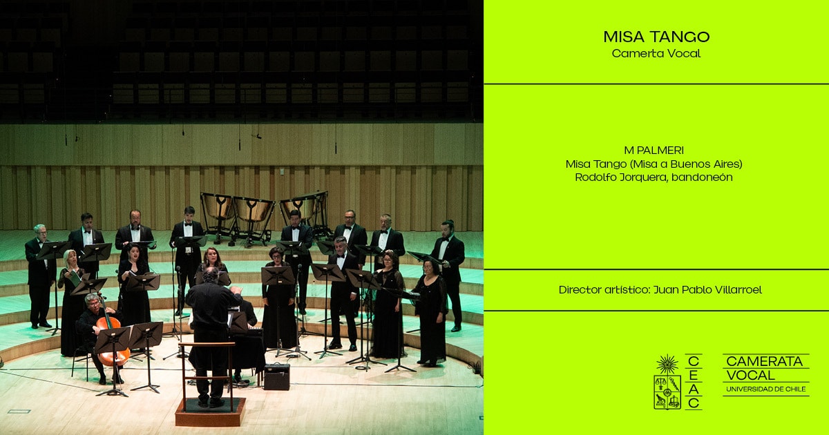 Camerata Vocal Universidad de Chile • Misa Tango