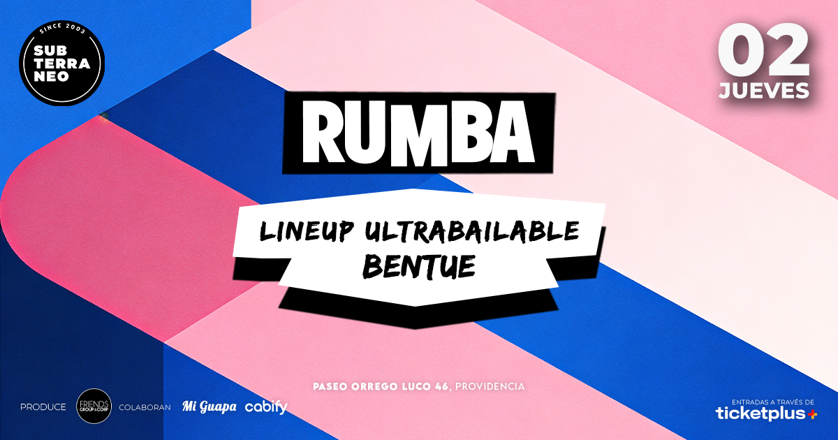 RUMBA Full Ultrabailable ★ JUEVES 02 JULIO ★ Club Subterráneo (+21M & +23H)