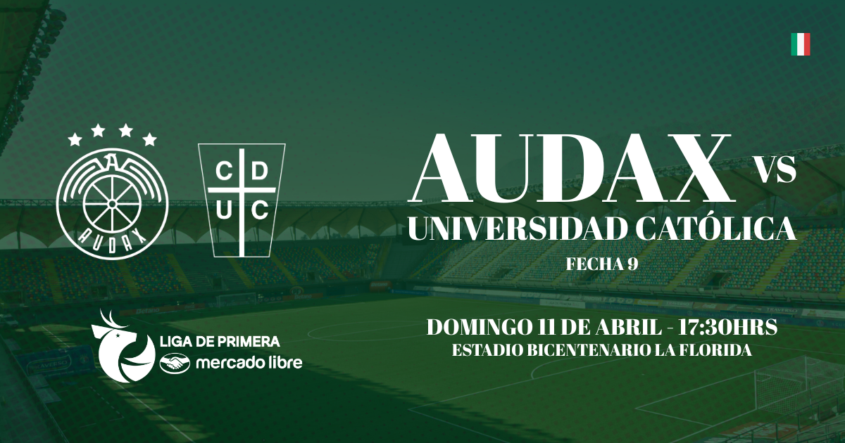 Audax Italiano vs Universidad Catolica / Liga de Primera Mercado Libre / Fecha 9