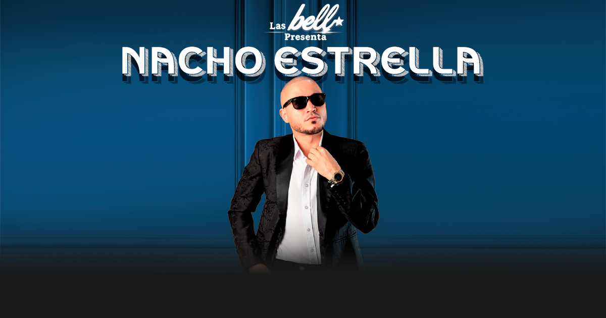 NACHO ESTRELLA @LAS BELL