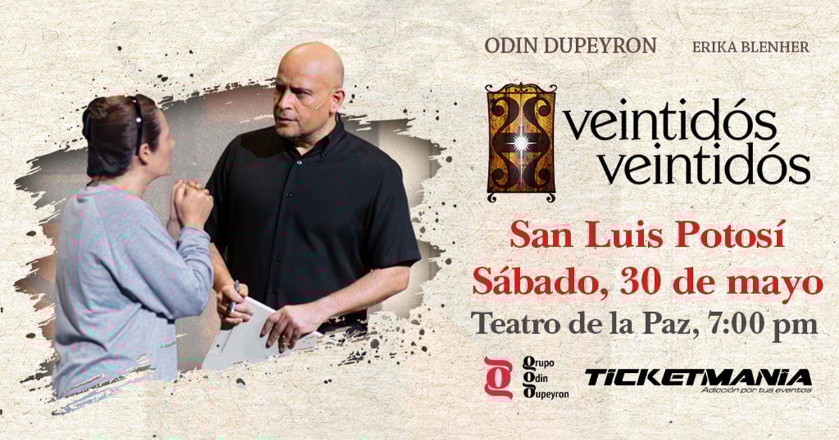 Veintidos Veintidos de Odin Dupeyron en SLP