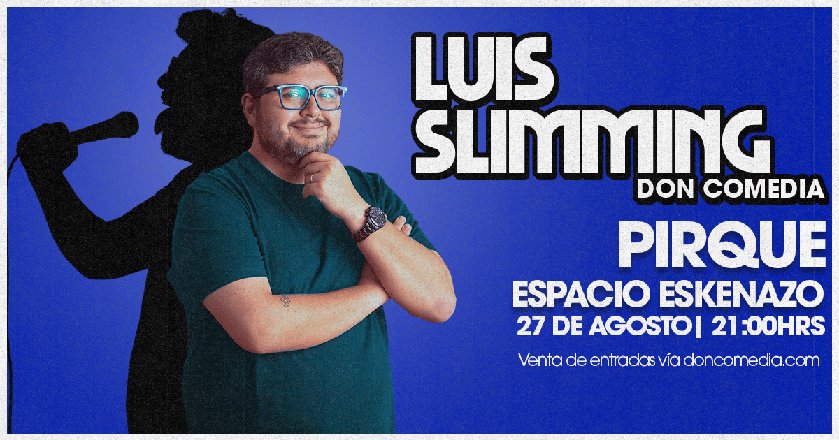  Luis Slimming / Pirque / Espacio Eskenazo / 27 de Agosto / 21:00 hrs