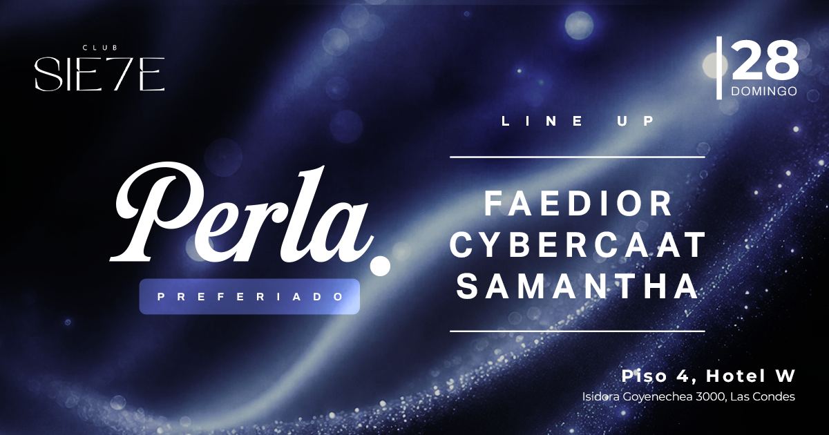 PERLA (PRE-FERIADO) ★ DOMINGO 28 JUNIO ★ Club Siete 