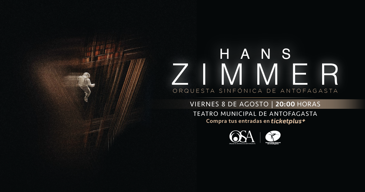 Hans Zimmer - Orquesta Sinfónica de Antofagasta - 8 agosto