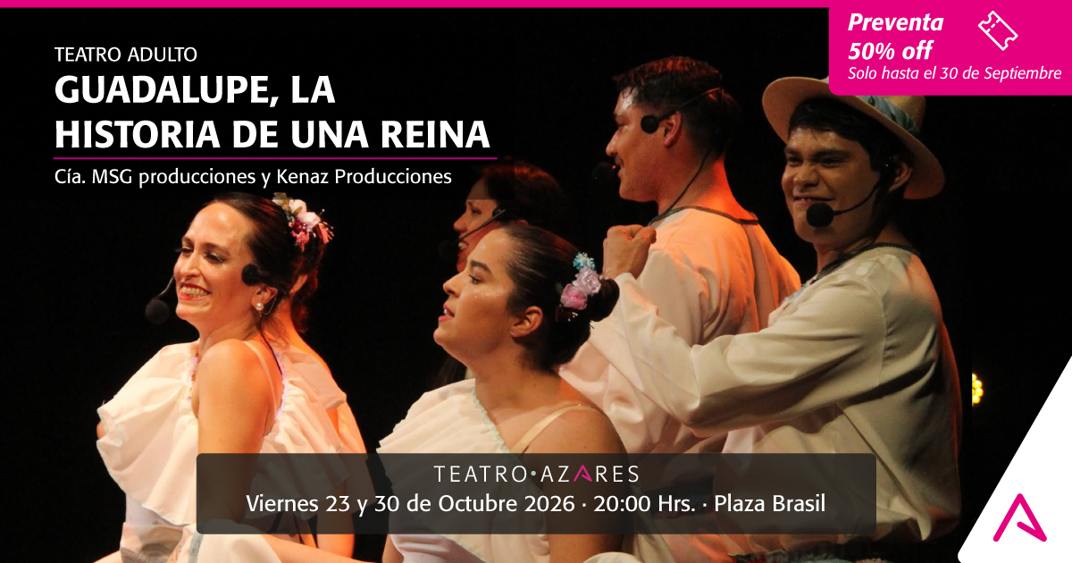 GUADALUPE, LA HISTORIA DE UNA REINA