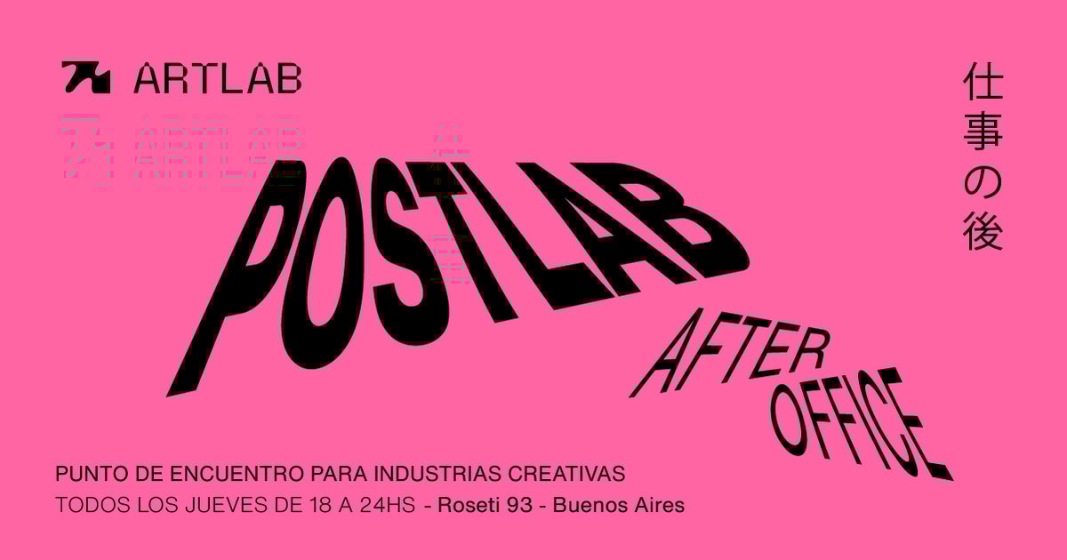 Postlab / Punto De Encuentro Para Industrias Creativas - Sujeto a Capacidad