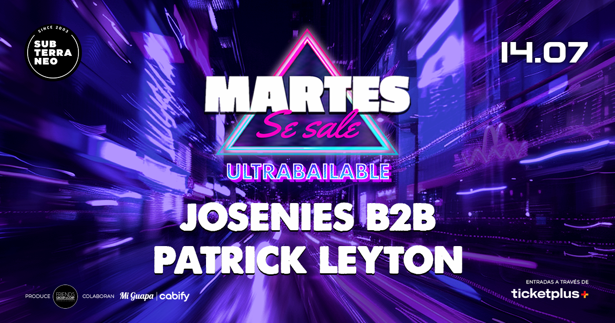 MARTES SE SALE! ★ MARTES 14 JULIO ★ Club Subterráneo (+21)