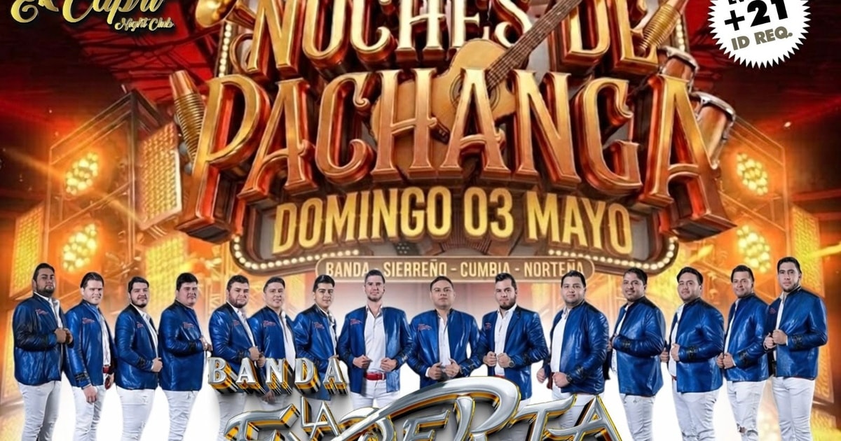 Noche de Pachanga-Banda La Experta-Richard y Los Infieles-Los Irresistibles de Sinaloa-Los Rumores del Norte