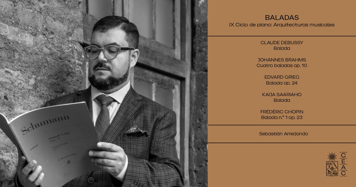 IX Ciclo de Piano • Concierto N°4 • Baladas