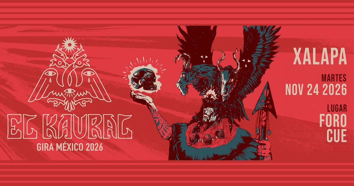 XALAPA- EL KAURAL GIRA MEXICO 2026