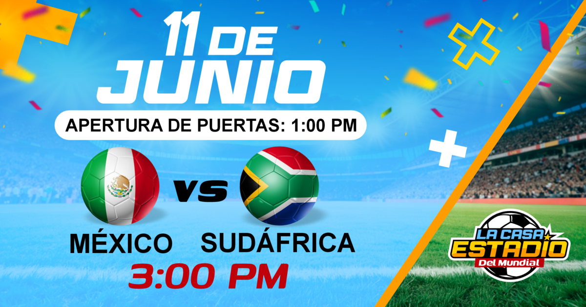 LA CASA ESTADIO DEL MUNDIAL - Mexico vs Sudafrica