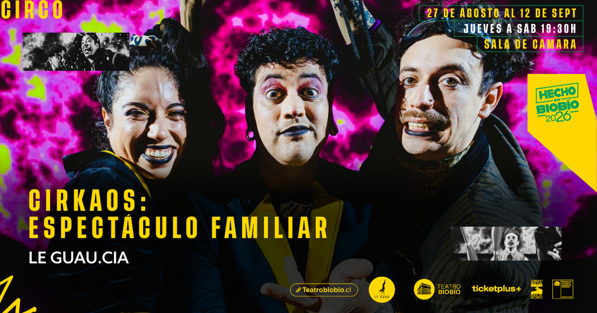 CirKaos "Espectáculo familiar" Hecho en Biobío '26