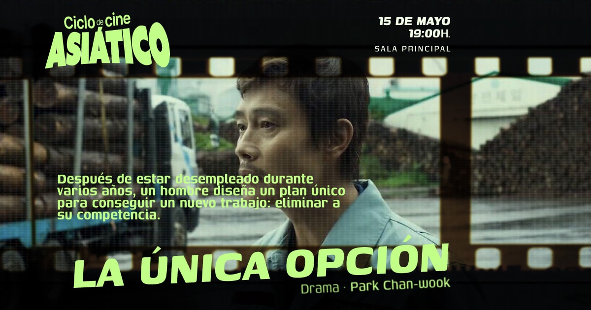 La única opción - Ciclo de Cine Asiático
