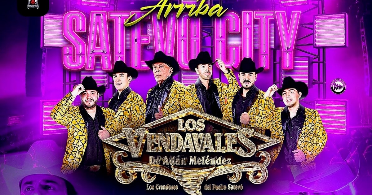 Los Vendavales de Adan Melendez-Arriba Satevo City-Rancho Santa Fe