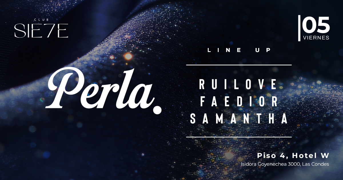 PERLA ★ VIERNES 05 MAYO ★ Club Siete 