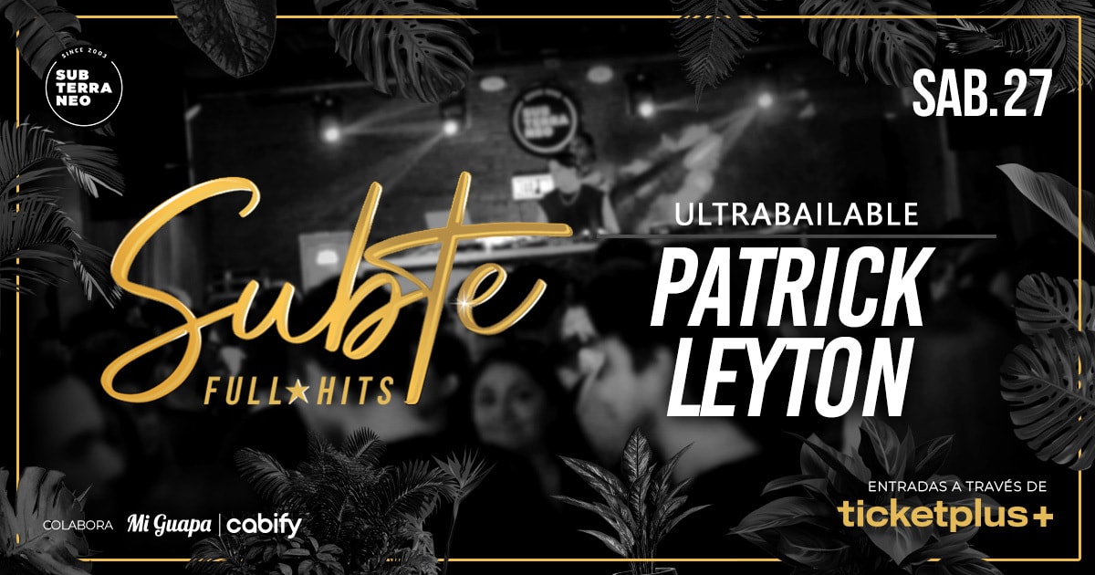 SUBTE FULL HITS Ultrabailables 🎵 SÁBADO 27 JUNIO ★ Club Subterráneo (+23)