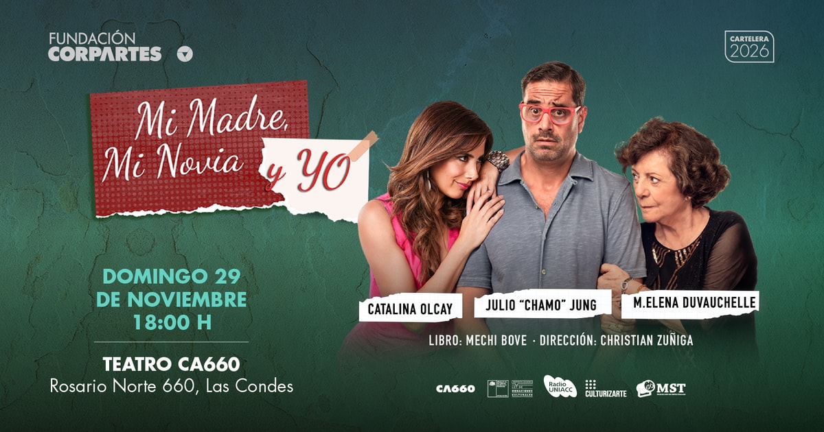 Mi Madre, mi novia y yo | Teatro CA660