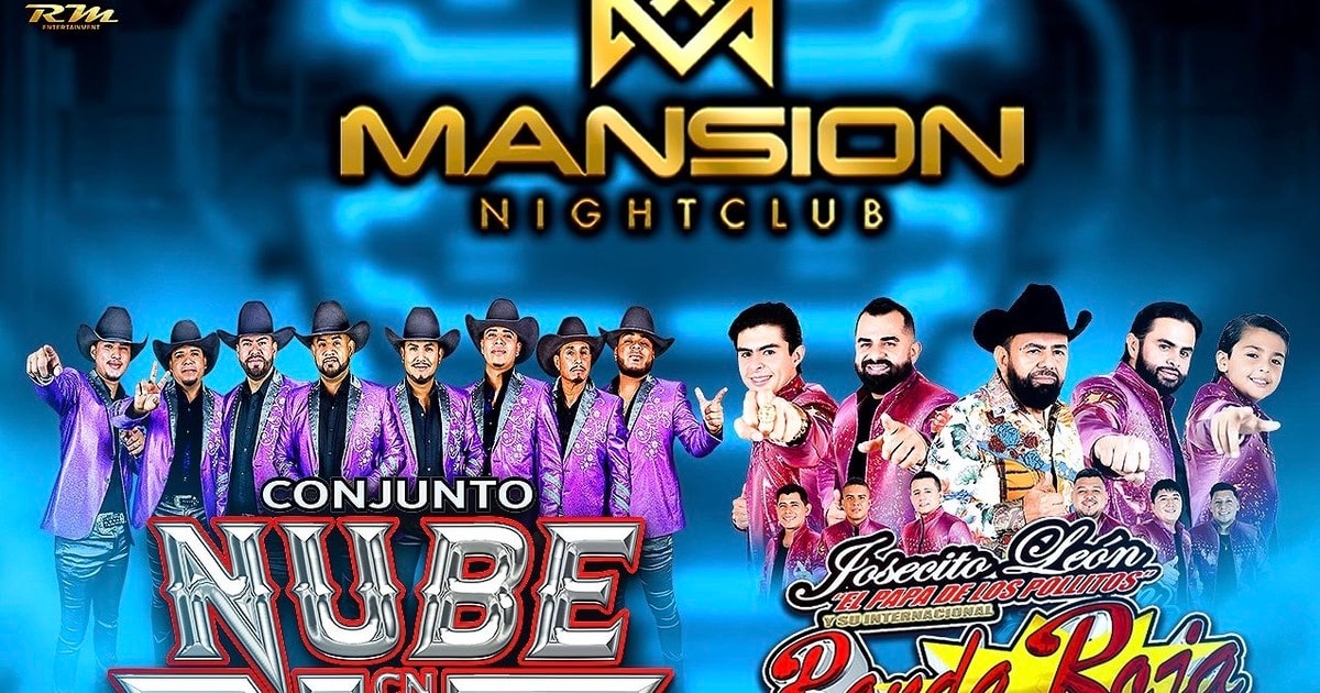 Conjunto Nube-Josecito Leon y su Banda Roja-Estilo Al Norte-Conjunto Andaluz-Mansion Nightclub