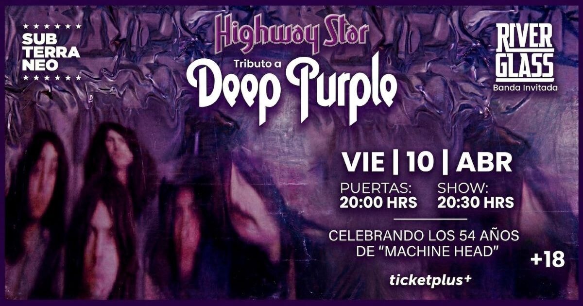 HIGHWAY STAR: Tributo Deep Purple ★ VIERNES 10 ABRIL ★ Club Subterráneo
