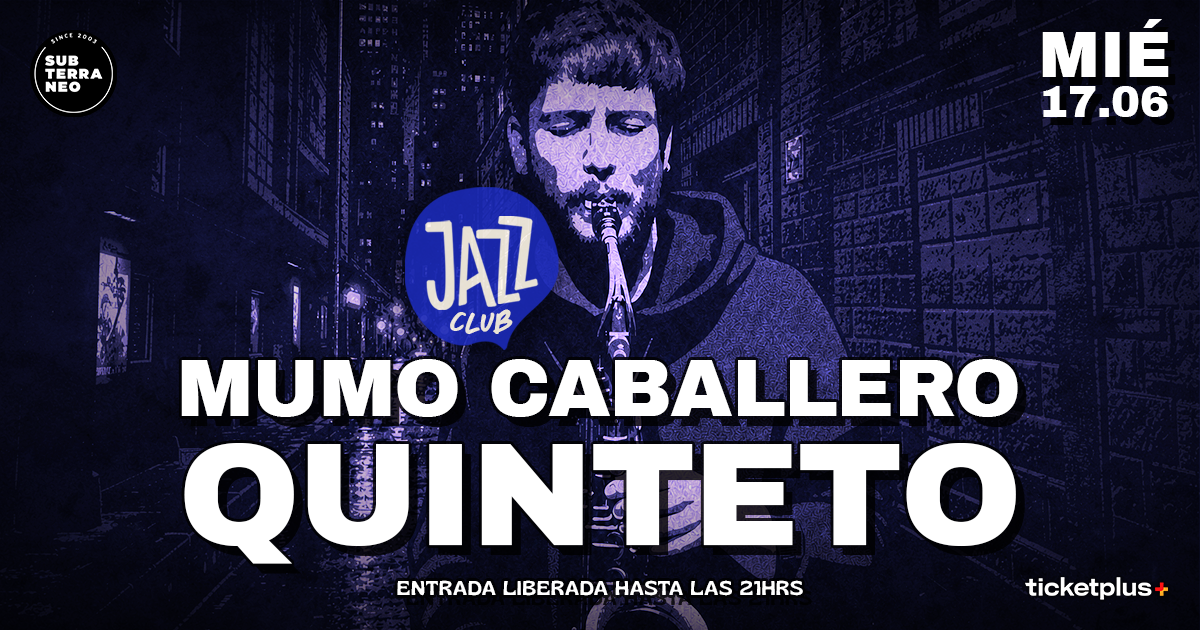 JAZZ CLUB 🎵 MIÉRCOLES 17 JUNIO ★ Club Subterráneo