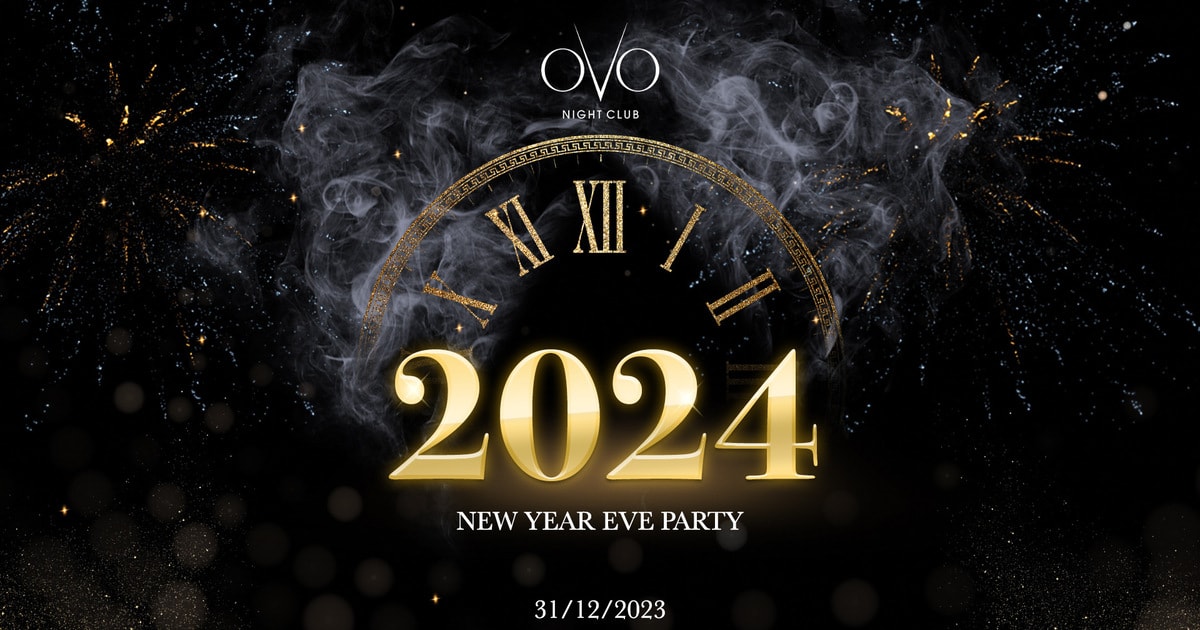 NEW YEARS EVE PARTY OVO NIGHTCLUB - 31DICIEMBRE23
