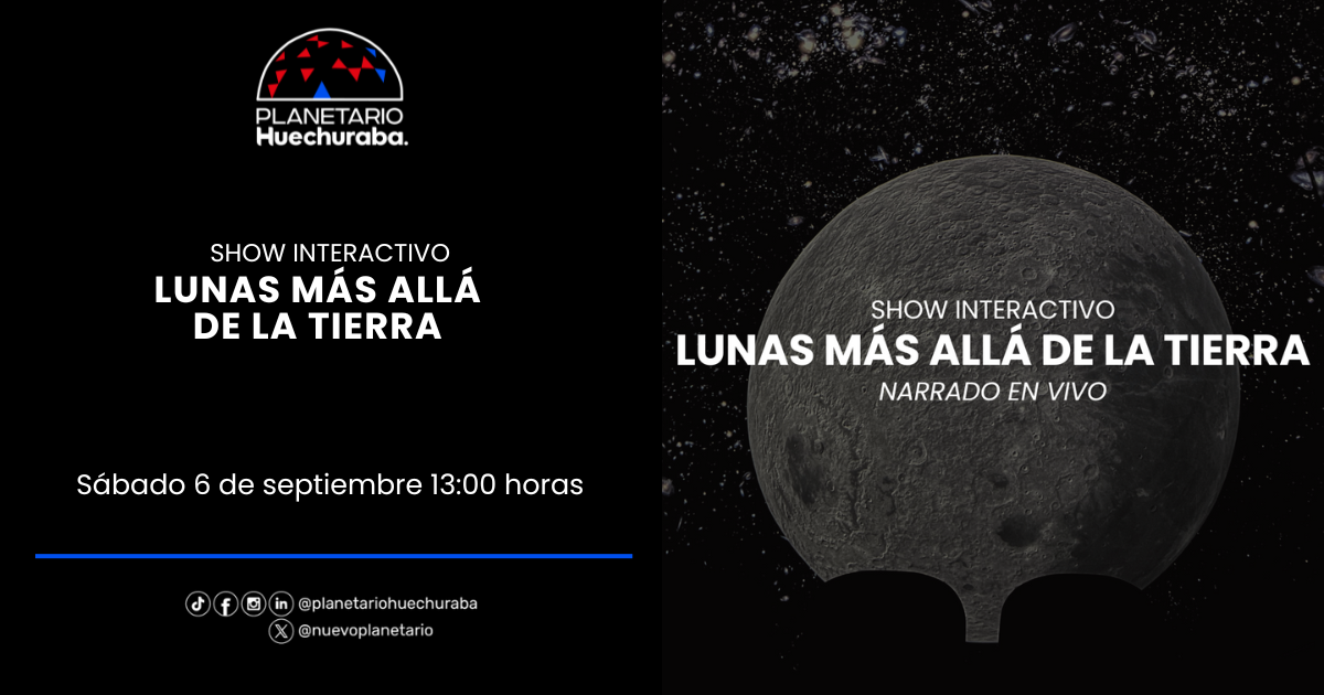 SHOW INTERACTIVO: LUNAS MÁS ALLÁ DE LA TIERRA