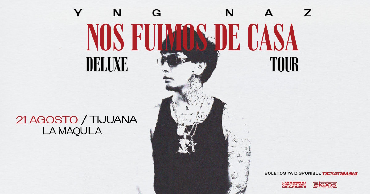 YNG NAZ en Tijuana