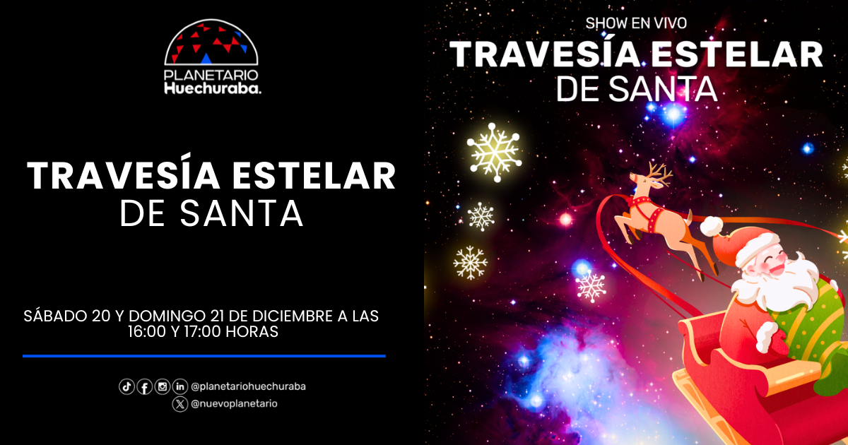 ESPECIAL NAVIDAD: TRAVESÍA ESTELAR DE SANTA