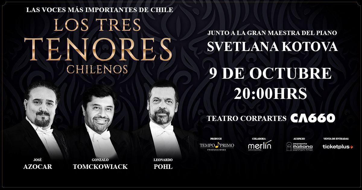 Los Tres Tenores Chilenos - Un concierto único