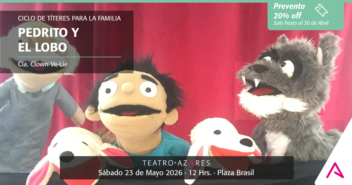 PEDRITO Y EL LOBO - CICLO DE TÍTERES PARA LA FAMILIA 2026