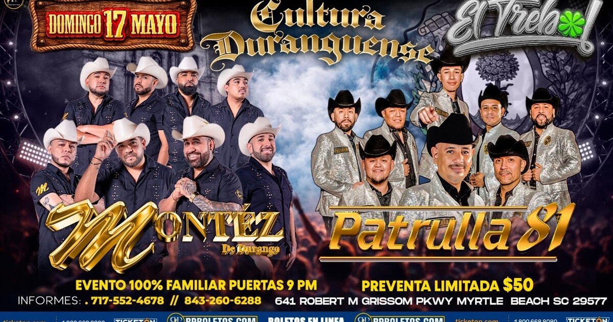 Montez De Durango-Patrulla 81-El Trebol-Myrtle Beach SC