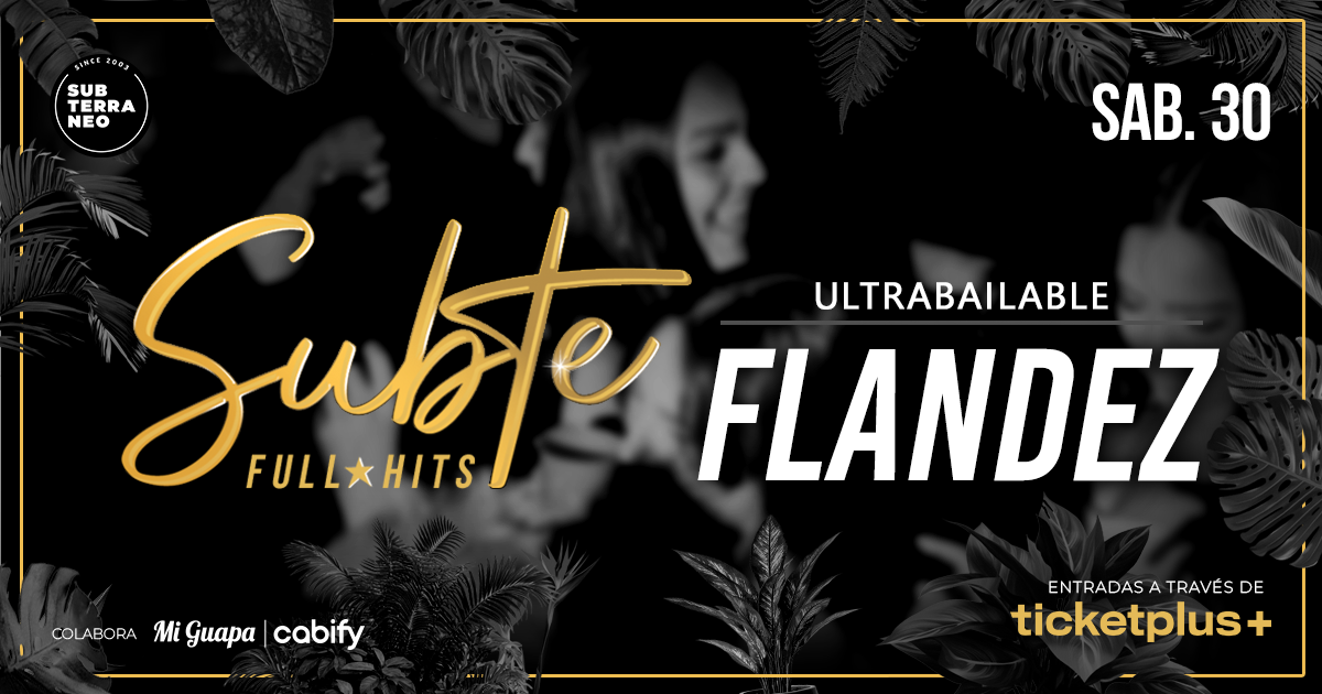 SUBTE FULL HITS Ultrabailables 🎵 SÁBADO 30 MAYO ★ Club Subterráneo (+23)