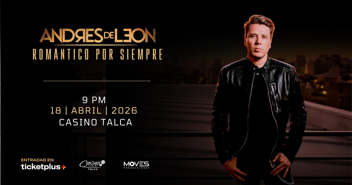 Andres de Leon - Romantico por Siempre - Casino de Talca - 18 de Abril