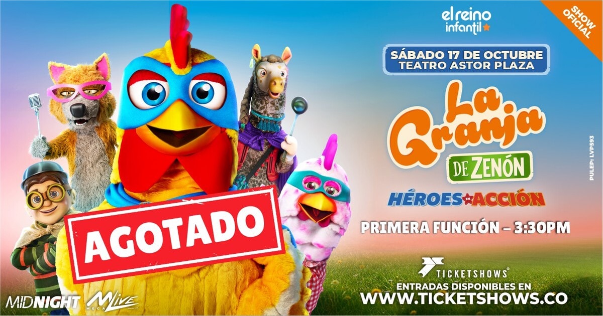 LA GRANJA DE ZENON - BOGOTA - 1RA FUNCION