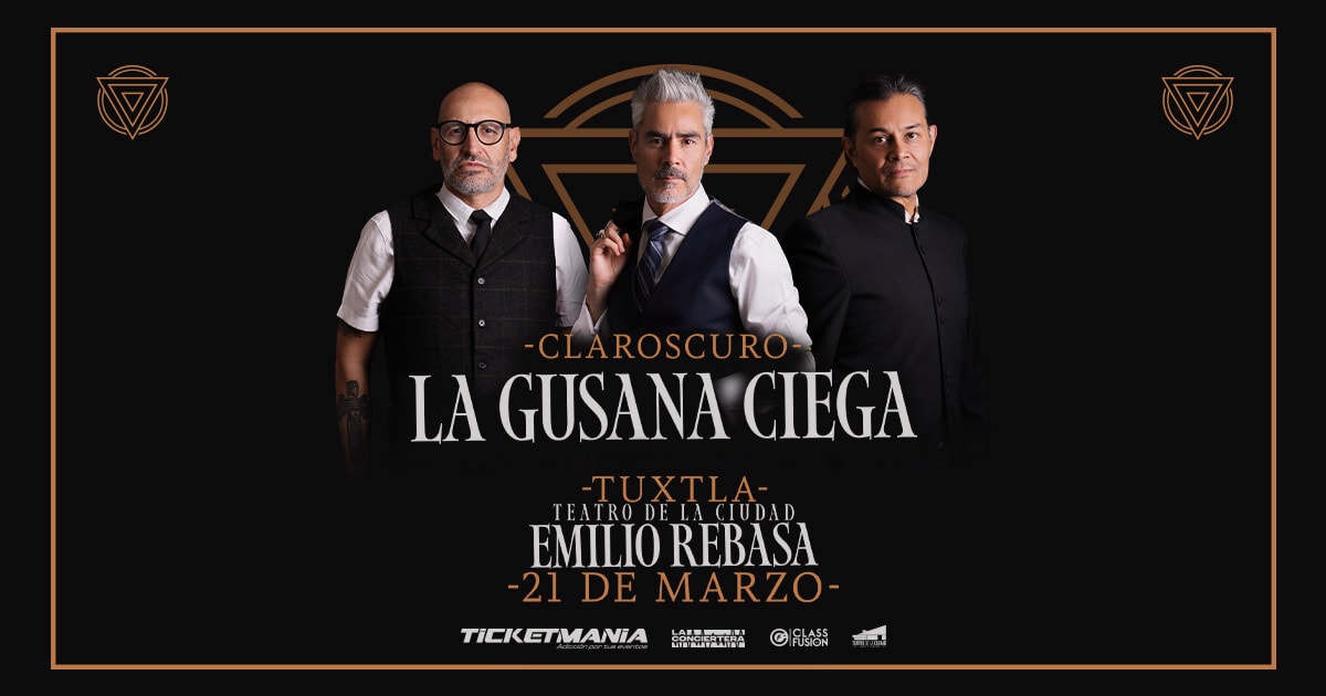 La Gusana Ciega en Tuxtla Gutiérrez