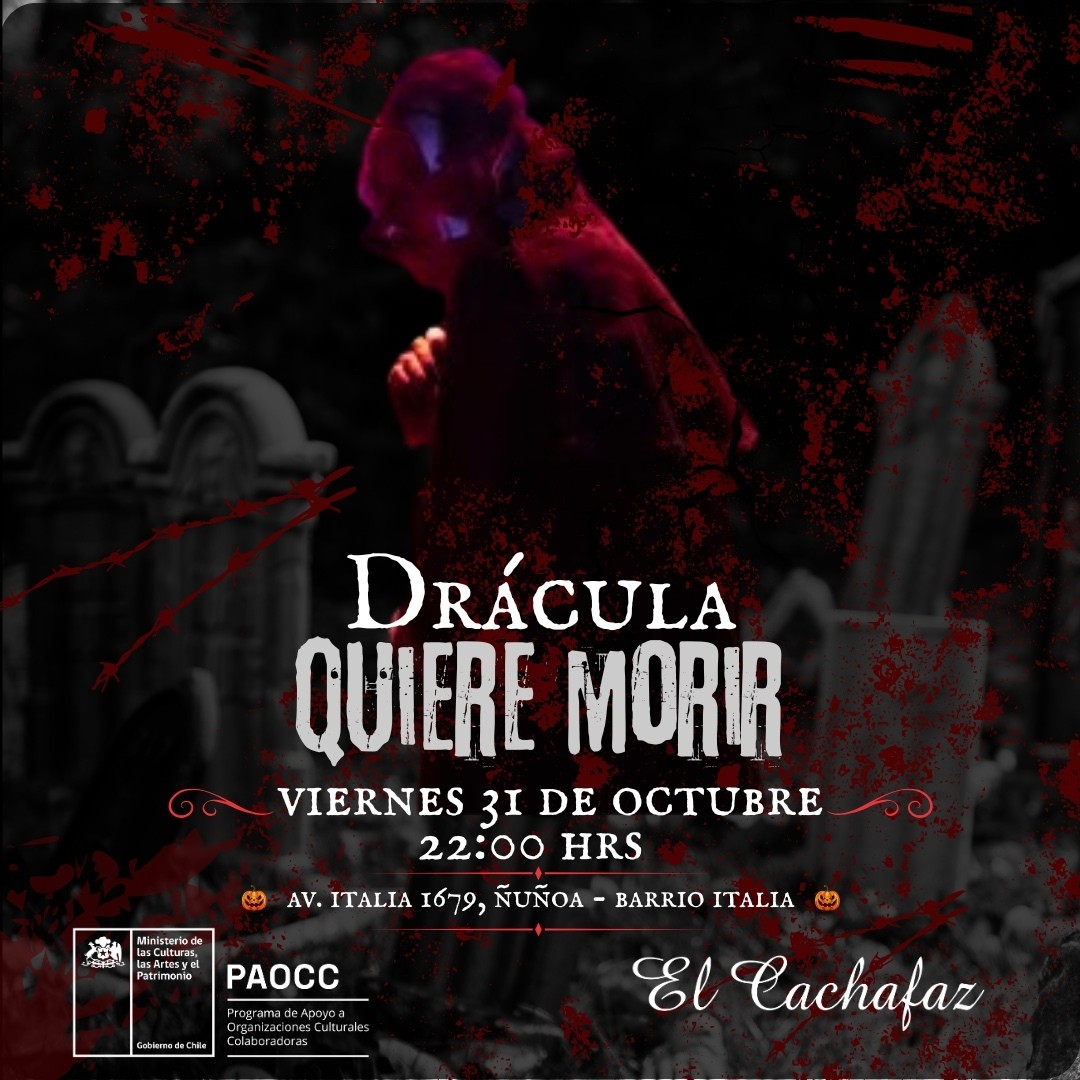 Ciclo de Teatro - DRÁCULA QUIERE MORIR - Vinernes 31 de Octubre 22 hrs