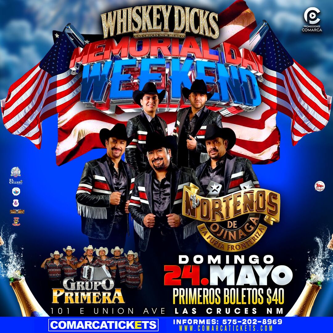 Norteños de Ojinaga-Grupo Primera-Conjunto Rodeo-Memorial Day-Whiskey Dicks